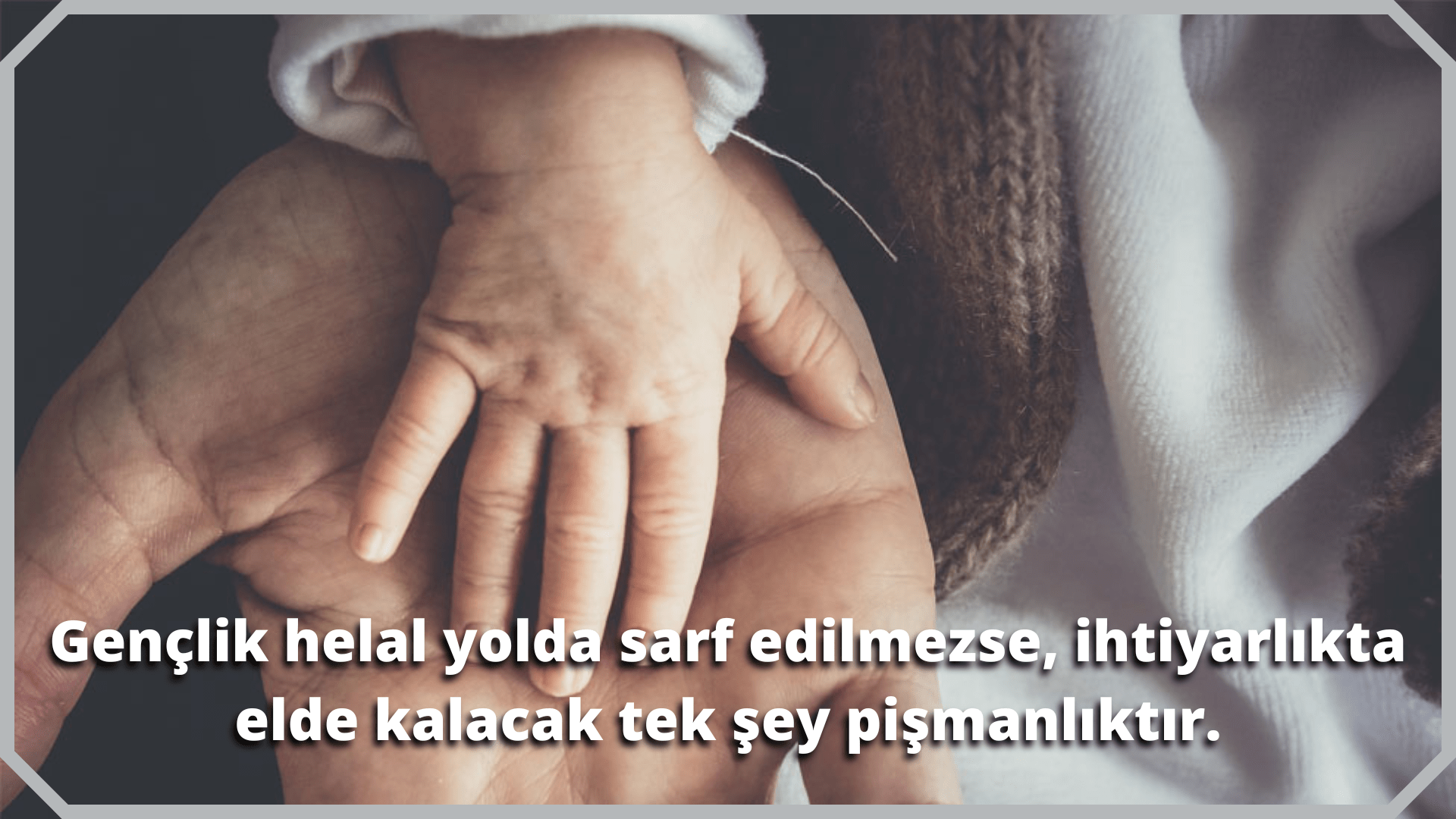 Gençlik helal yolda sarf edilmezse, ihtiyarlıkta elde kalacak tek şey pişmanlıktır.